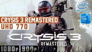 Intel UHD Graphics 770 / Crysis 3 Remastered Gameplay (i5-12500 + DDR5)