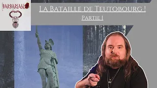 La bataille de Teutobourg ! (partie 1)