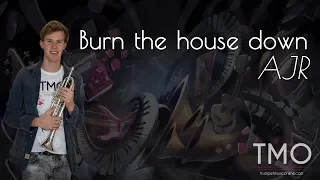 AJR - Burn the house down (TMO Cover)