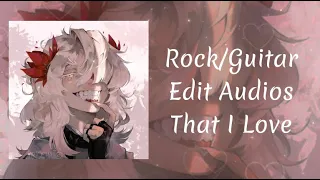 ✧ Rock/Guitar Edit Audios That I Love ✧