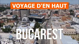 Bucarest, Roumanie | Ville, voyage, lieux, tourisme, vacances | Drone vidéo 4k | Bucarest que voir