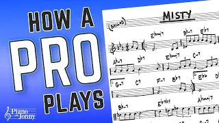 Pro Jazz Pianist Breaks Down How He Plays "Misty"