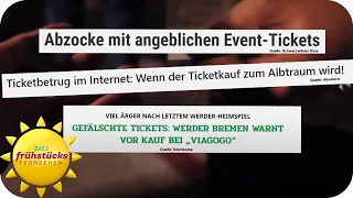 Achtung: Ticket-Betrug am Zweitmarkt | SAT.1 Frühstücksfernsehen