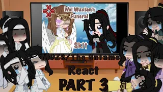 || MDZS/The Untamed react to ‘Wei Wuxian’s Funeral’ skit || 3/? || GCRV ||