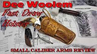 Dee Woolem Fast Draw Holster | Pattern from an Old Tandy kit