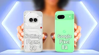 Nothing Phone 2a VS Google Pixel 8a ⚡ Full Comparison ⚡ Which is Better?