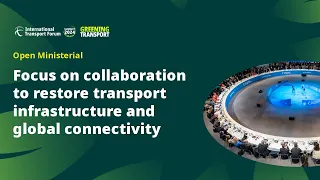 Collaboration to restore infrastructure and connectivity: Open Ministerial session