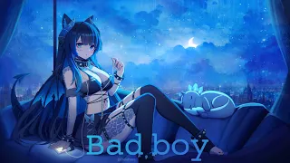 Nightcore - Bad boy (Cascada)