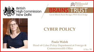 Cyber Policy | Paula Walsh | @BrainsTrustIndia