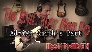 Iron Maiden - The Evil That Men Do (Adrian Smith's Part)