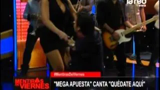 Mega Apuesta canta "Quédate aquí"