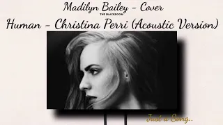 Human - Christina Perri - Madilyn Bailey [Cover] Just a song [AUDIO]