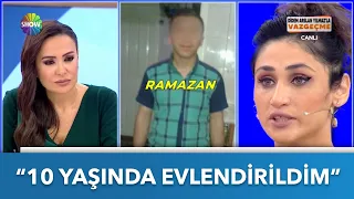 "10 yaşındayken 30 yaşında bir adamla evlendirildim" | Didem Arslan Yılmaz'la Vazgeçme | 14.09.2021