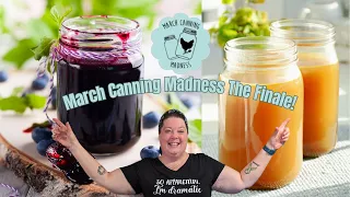 March Canning Madness Finale|2 Canning Recipes #marchcanningmadness #canningislifechanging