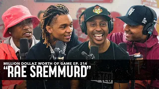 RAE SREMMURD: MILLION DOLLAZ WORTH OF GAME EPISODE 214