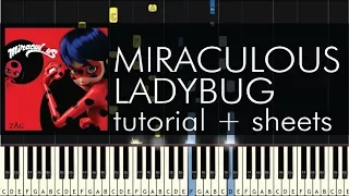 Miraculous Ladybug Theme Song - It's Ladybug - Piano Tutorial + Sheets