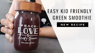 Easy Kid Friendly Green Smoothie Recipe