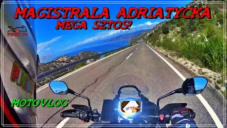 Magistrala adriatycka - MEGA SZTOS! | MotoVlog