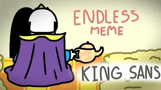 Endless meme - (undertale au)[King sans/Storyshift sans]