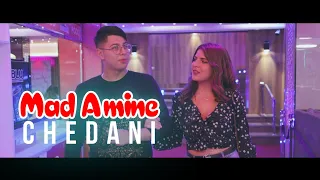 Mad Amine - CHEDANI ( EXCLUSIVE MUSIC VIDEO)  محمد أمين -  شداني (فيديو كليب حصري)