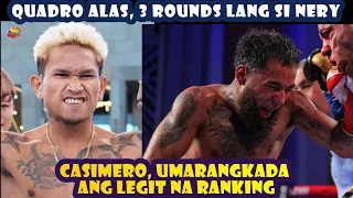 Casimero, 3 Rounds Lang Si Nery / Quadro Alas, Umarangkada Ang Legit Na Ranking