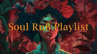 Songs playlist that is good mood ~ Best soul rnb mix ~ Neo soul music