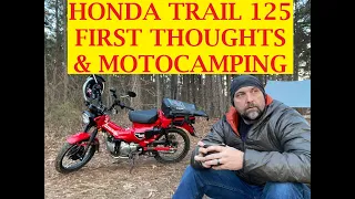 Honda Trail 125 - First Thoughts and First Motocamping Trip