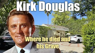 Kirk Douglas - Where he died and his Gravesite