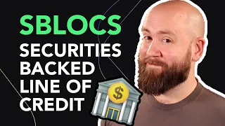 SBLOCs - Securities Backed Line of Credit