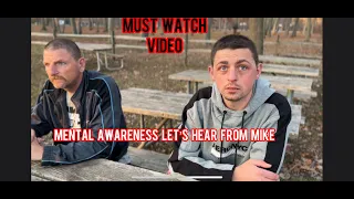 Mental awareness , Let's hear from mike.