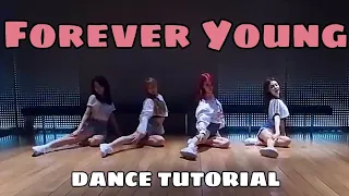 BLACKPINK - Forever Young [DANCE TUTORIAL SLOW MIRRORED]