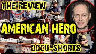 Biography: Steve Buscemi an American hero?