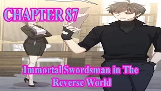 Immortal Swordsman in The Reverse World Chapter 87 [English Sub] | MANHUAES.COM