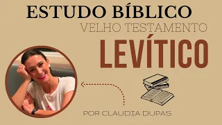 LEVÍTICO - ESTUDO BÍBLICO COMPLETO - VELHO TESTAMENTO