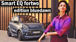 2021 Smart EQ fortwo edition bluedawn - stylish and electrifying