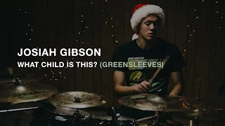 Josiah Gibson - August Burns Red - What Child Is This? (Greensleeves) - Drum Cover