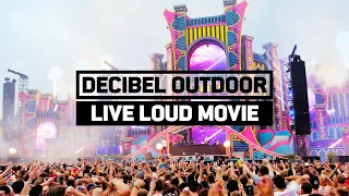 Decibel outdoor 2022 LIVE LOUD movie