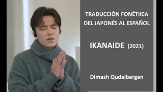 #Dimash - IKANAIDE | TOKYO JAZZ FESTIVAL- Traducción #FONÉTICA para aprender a cantar en japonés.