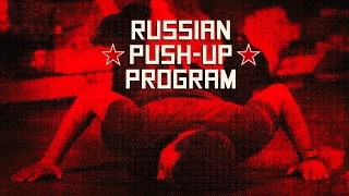 Testing The "Evil Russian" Push-Up Program