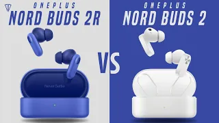 OnePlus Nord Buds 2r VS OnePlus Nord Buds 2