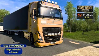 Sligo to Dublin Driving a Volvo FH 650 2022 in Euro Truck Simulator 2