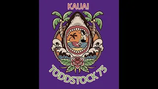 TODDSTOCK75 - Kauai, Hawaii - June, 2023