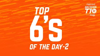 Top sixes of the day I Day -2 I Abu Dhabi T10 I Season 4