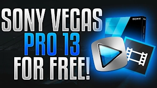 How to Get Sony Vegas Pro 13 Cracked for Free! [STILL WORKS]