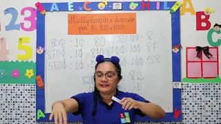 4º ANO MATEMÁTICA MULTIPLICAÇÃO E DIVISÃO POR 10 100 E 1000