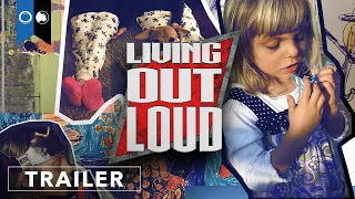 Living Out Loud | Official Trailer | Reality Series