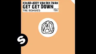 R3hab & Addy van der Zwan - Get Get Down (Biggi Remix)