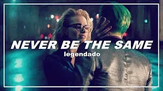 Camila Cabello - Never Be the Same ft. Kane Brown (Tradução/Legendado)