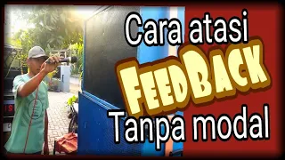 cara mengatasi feedback pada sound system hajatan