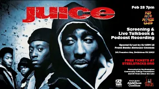 "You got the juice now!" Juice screening / live talkback at SteelStacks